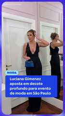 Luciana Gimenez aposta em decote profundo para evento de moda em São Paulo